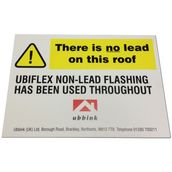 Ubiflex Sign - There is No Lead on this Roof